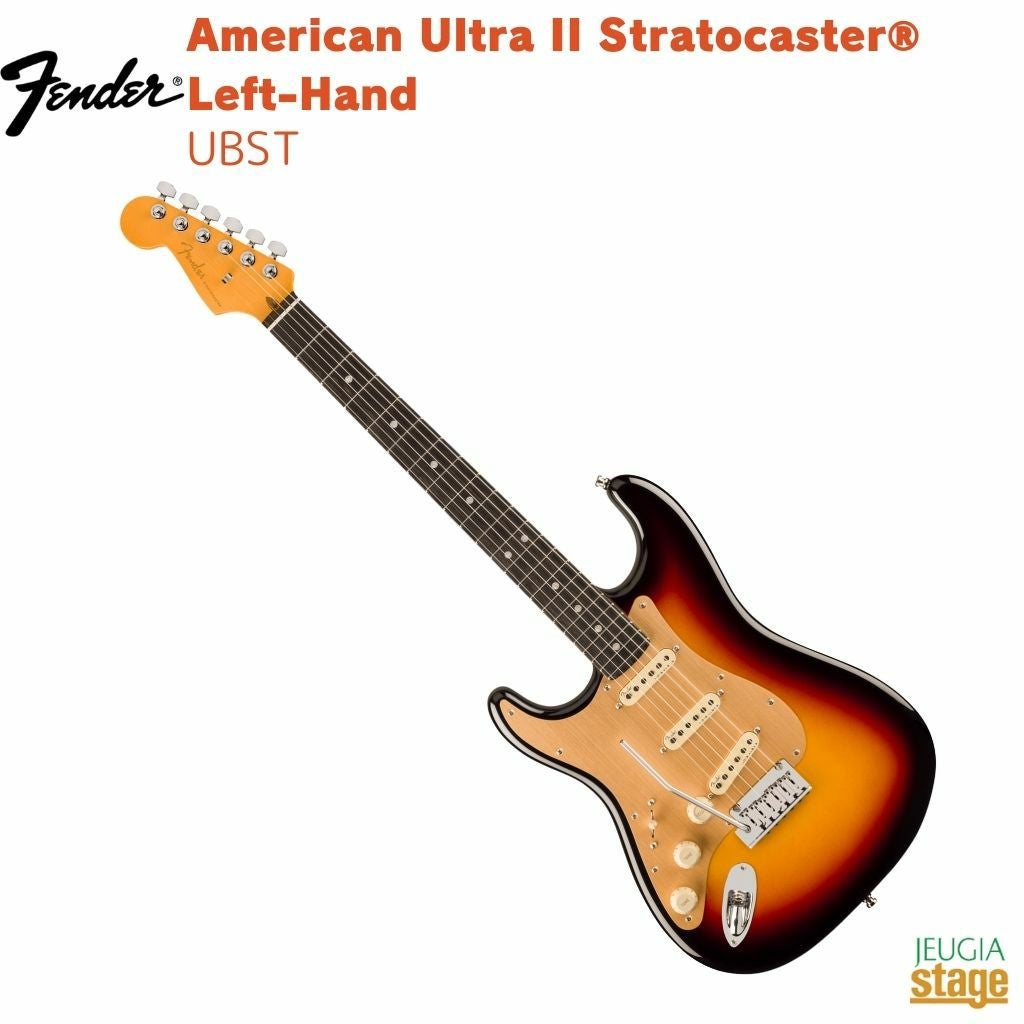 Fender American Ultra II Stratocaster レフトハンド ウルトラバースト (限定生産)